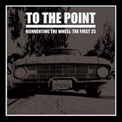 TO THE POINT - REINVENTING THE WHEEL