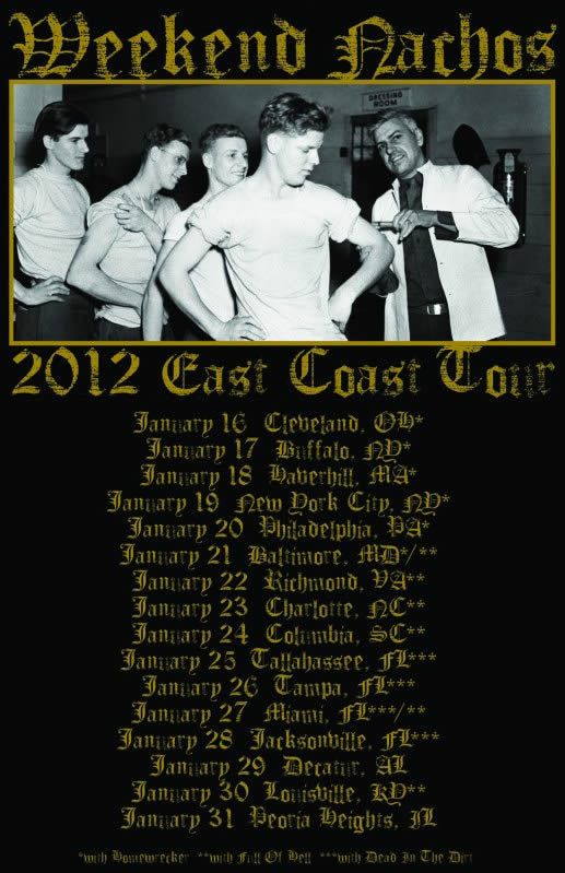 Weekend Nachos 2012 East Coast Tour
